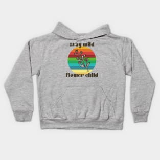 Stay Wild Flower Child Kids Hoodie